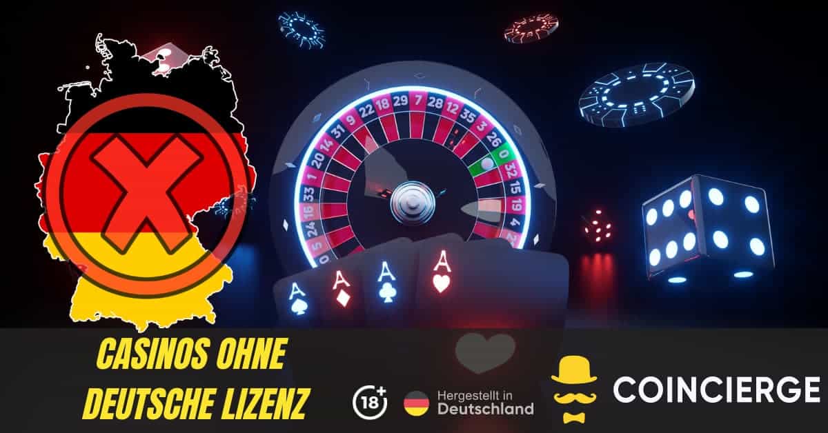 Die beste Wahl für Ihr Glück online casino ohne deutsche lizenz