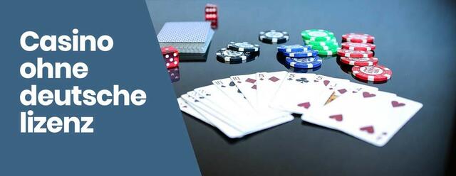 Die Möglichkeiten von casinos ohne deutsche lizenz