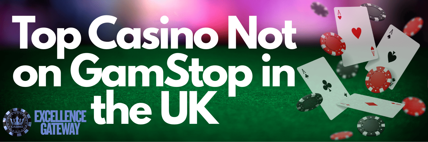 Exploring Casinos Not on Gamstop Your Guide to Unlimited Gaming Exploring Casinos Not on Gamstop Your Guide to Unlimited Gaming