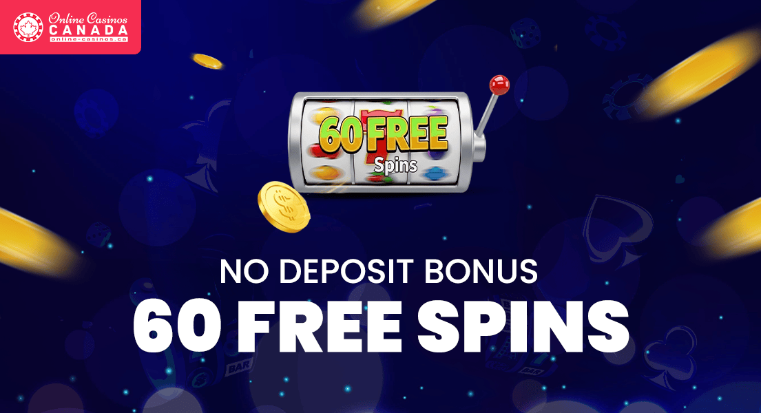 Unlock the Fun with 60 Free Spins - No Deposit Required!